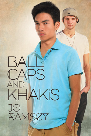 Ball Caps and Khakis by Jo Ramsey