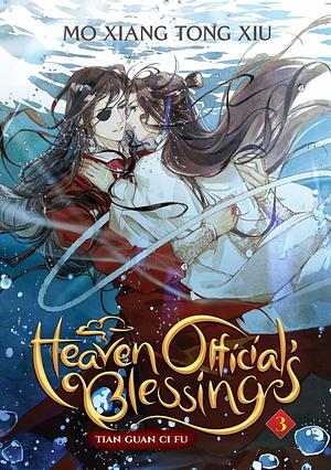 Heaven Official's Blessing: Tian Guan Ci Fu (Novel) Vol. 3 by Mo Xiang Tong Xiu