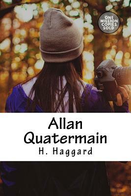 Allan Quatermain by H. Rider Haggard