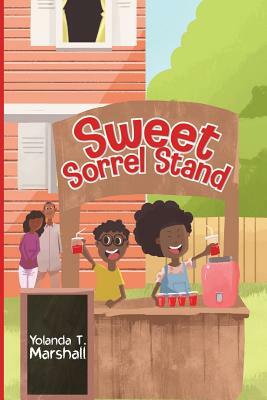 Sweet Sorrel Stand by Yolanda T. Marshall