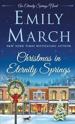 Christmas in Eternity Springs by Emily March