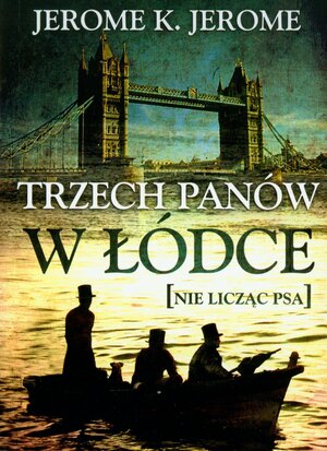 Trzech panów w łódce by Jerome K. Jerome