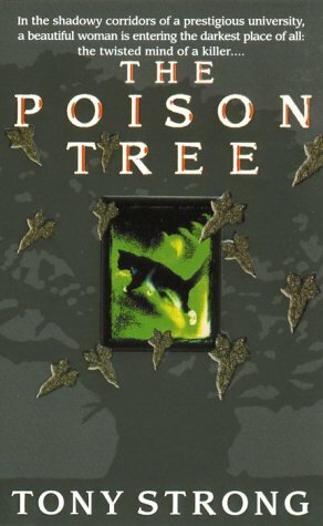 The Poison Tree by Tony Strong