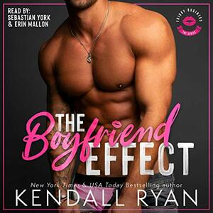 The Boyfriend Effect by Kendall Ryan
