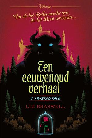 Een eeuwenoud verhaal by Liz Braswell