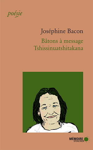 Bâtons à message Tshissinuatshitakana by Joséphine Bacon