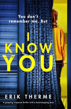 I Know You by Erik Therme