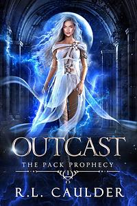 Outcast by R.L. Caulder