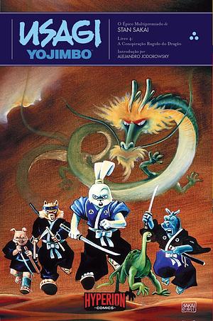 Usagi Yojimbo v.4 - A Conspiração Rugido do Dragão by Stan Sakai