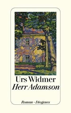 Herr Adamson by Urs Widmer