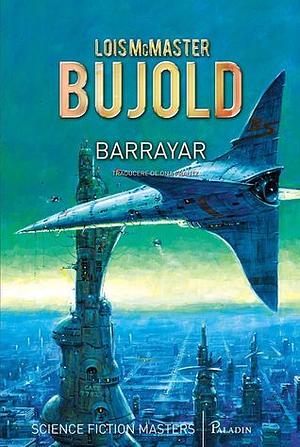 Barrayar by Lois McMaster Bujold