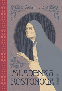 Mladenka Kostonoga  by Želimir Periš