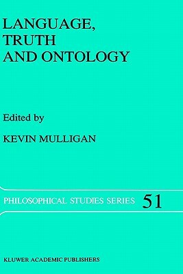 Language, Truth and Ontology by 