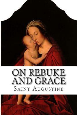 On Rebuke and Grace by 