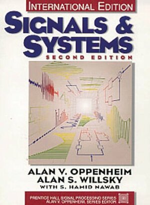 Signals and Systems by Alan V. Oppenheim