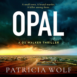 Opal by Patricia Wolf