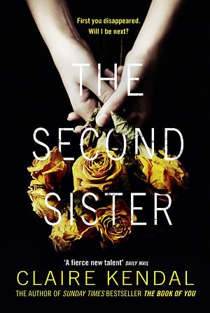 The second sister by Claire Kendal