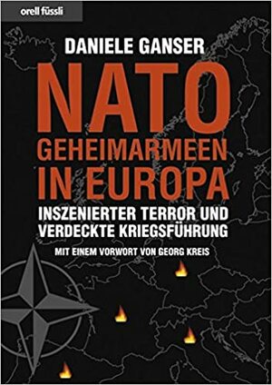 Nato-Geheimarmeen in Europa: Inszenierter Terror und verdeckte Kriegsführung by Daniele Ganser