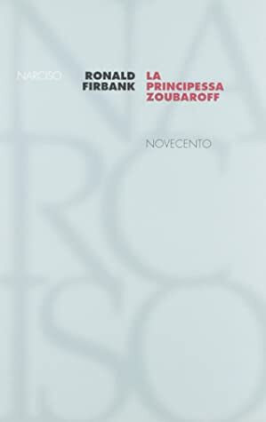 La Principessa Zoubaroff by Ronald Firbank