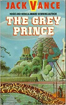 The Grey Prince by Jack Vance