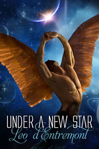Under a New Star (Celebrate!- 2014 Advent Calendar) by Leo d'Entremont