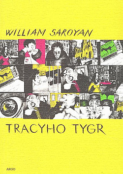 Tracyho tygr by William Saroyan