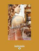 Paris Time Capsule by Ella Carey