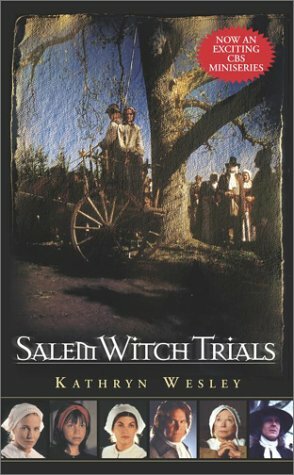 Salem Witch Trials by Kathryn Wesley, Kristine Kathryn Rusch, G. Pocket