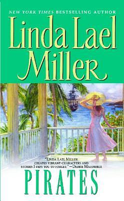 Pirates by Linda Lael Miller