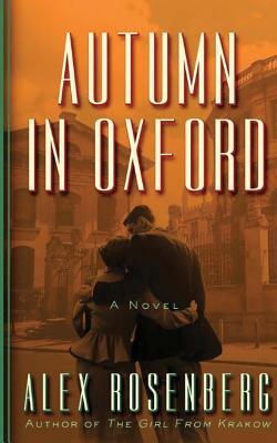 Autumn in Oxford by Alex Rosenberg