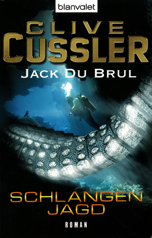 Schlangenjagd by Jack Du Brul, Clive Cussler