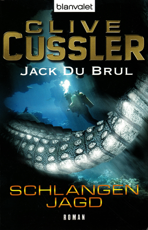 Schlangenjagd by Clive Cussler, Jack Du Brul