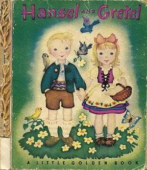 Hansel and Gretel  by Jacob Grimm, William Grimm