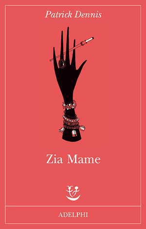 Zia Mame by Patrick Dennis