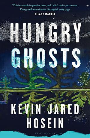 Hungry Ghosts by Kevin Jared Hosein