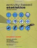 activity-based statistics by Richard L. Scheaffer, Mrudulla Gnanadesikan, Ann Watkins, Jeffrey Witmer