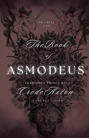 The Book of Asmodeus by Crede Axton