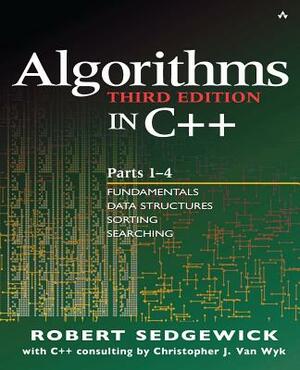 Algorithms in C++, Parts 1-4: Fundamentals, Data Structure, Sorting, Searching by Robert Sedgewick