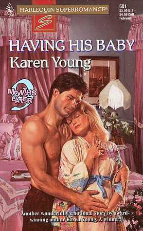 Having His Baby by Karen Young