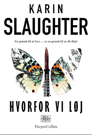 Hvorfor vi løj by Karin Slaughter