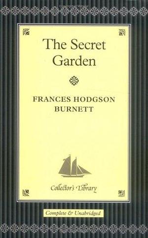 The Secret Garden by Frances Hodgson Burnett