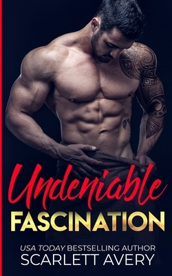 Undeniable Fascination: Billionaire and Curvy Girl Romance by Scarlett Avery