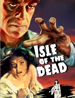 Isle of The Dead: Screenplay by Cedric Thompson