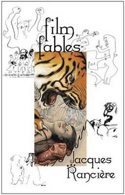 Film Fables by Jacques Ranciere