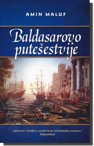 Baldasarovo putešestvije by Amin Maalouf