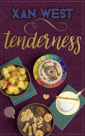 Tenderness: A Kink & Showtunes story by Xan West