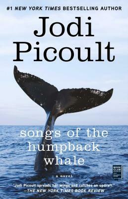 Songs Of The Humpback Whale by Jodi Picoult