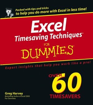 Excel Timesaving Techniques for Dummies by Greg Harvey