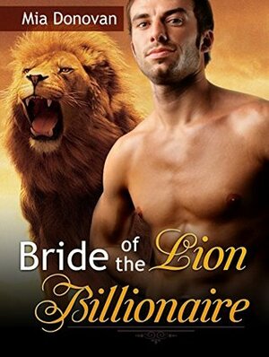 Bride of the Lion Billionaire by Mia Donovan