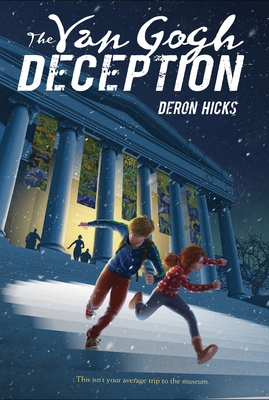 The Van Gogh Deception by Deron R. Hicks